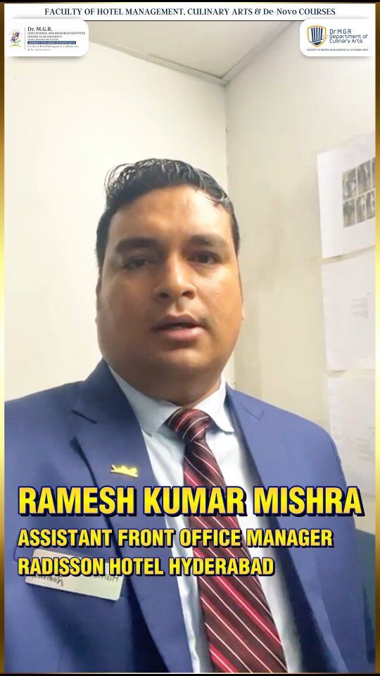 Alumni talk ft. Ramesh Kumar Mishra, B.Sc. Hotel Management & Catering Technology (2009-2012 Batch), who is currently working as Assistant Front Office Manager at Radisson Hotel, Hyderabad.

#mgreri #drmgrihmindia #culinaryarts #hotelmanagement #cateringtechnology #tophotelmanagementcollege #alumnitalk #bestculinarycoaching #topculinaryinstitute #OurAlumniOurPride